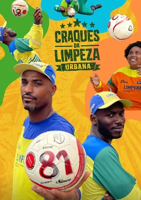 Campanha Craques da Limpeza Urbana, com agentes e bola de futebol